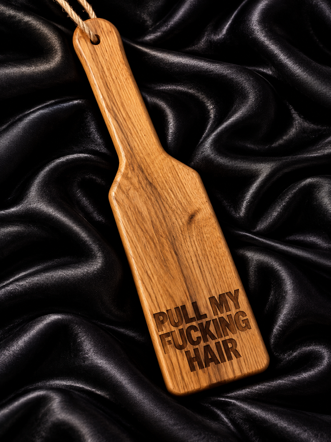 Pull My Hair Engraved Oak Spanking Paddle